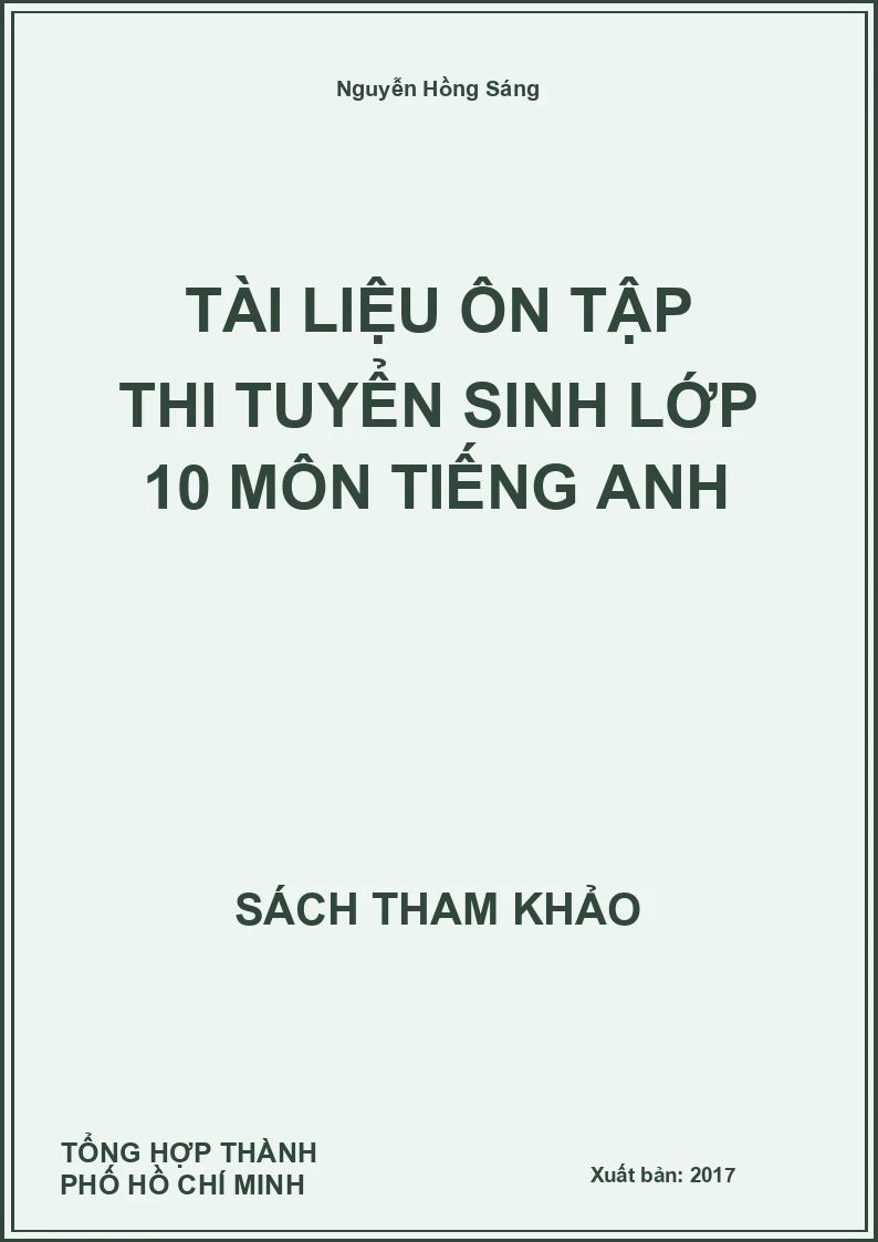Tài Liệu Ôn Tập Thi Tuyển Sinh Lớp 10 Môn Tiếng Anh