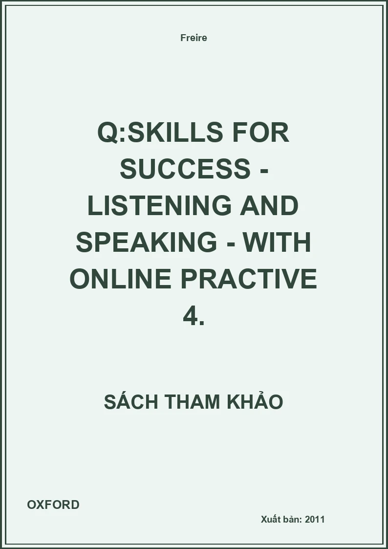 Q:Skills For Success - Listening And Speaking - With Online Practive 4.