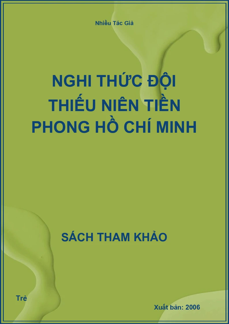 Nghi Thức Đội Thiếu Niên Tiền Phong Hồ Chí Minh
