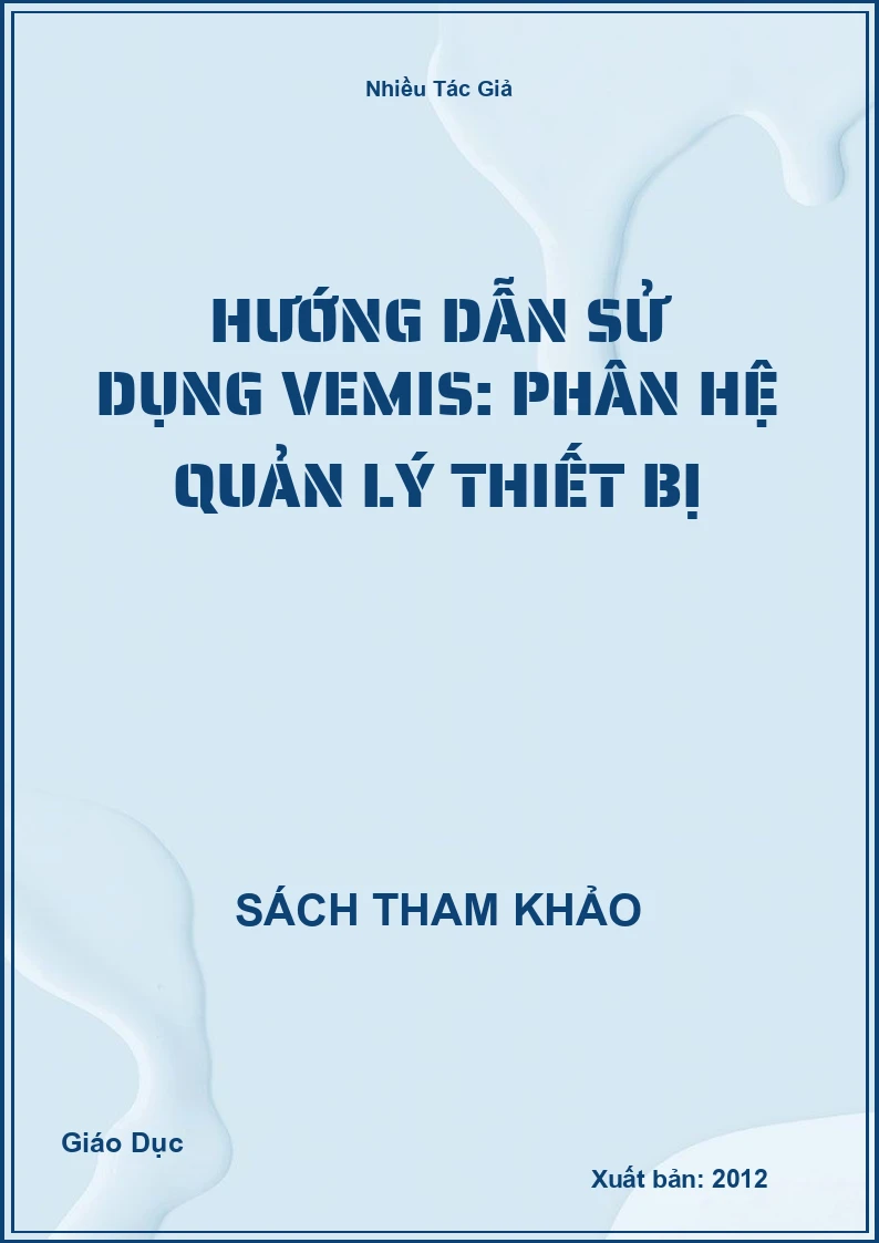 Hướng Dẫn Sử Dụng Vemis: Phân Hệ Quản Lý Thiết Bị
