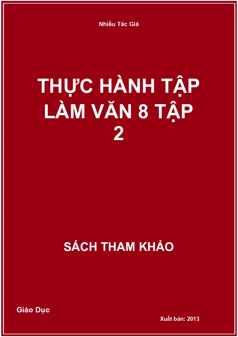 Thực Hành Tập Làm Văn 8 Tập 2