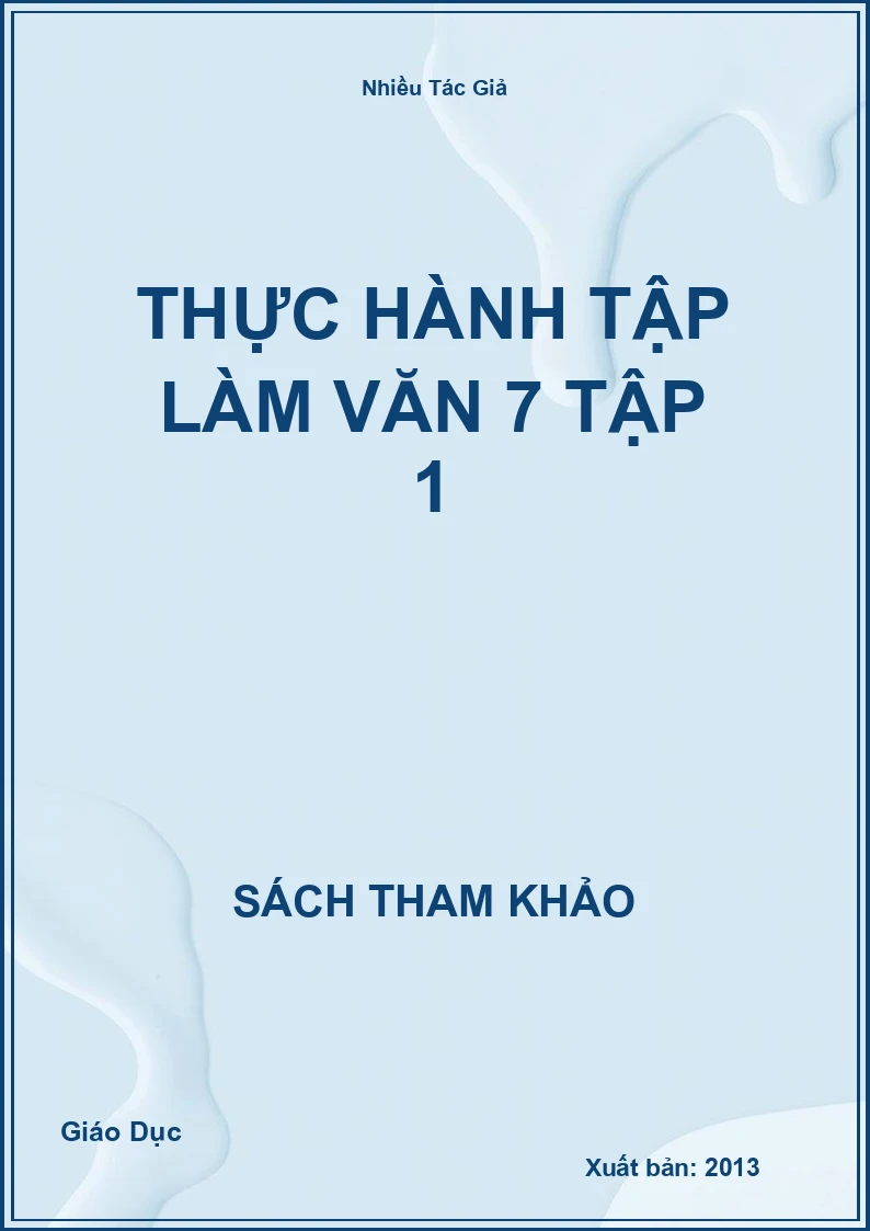 Thực Hành Tập Làm Văn 7 Tập 1