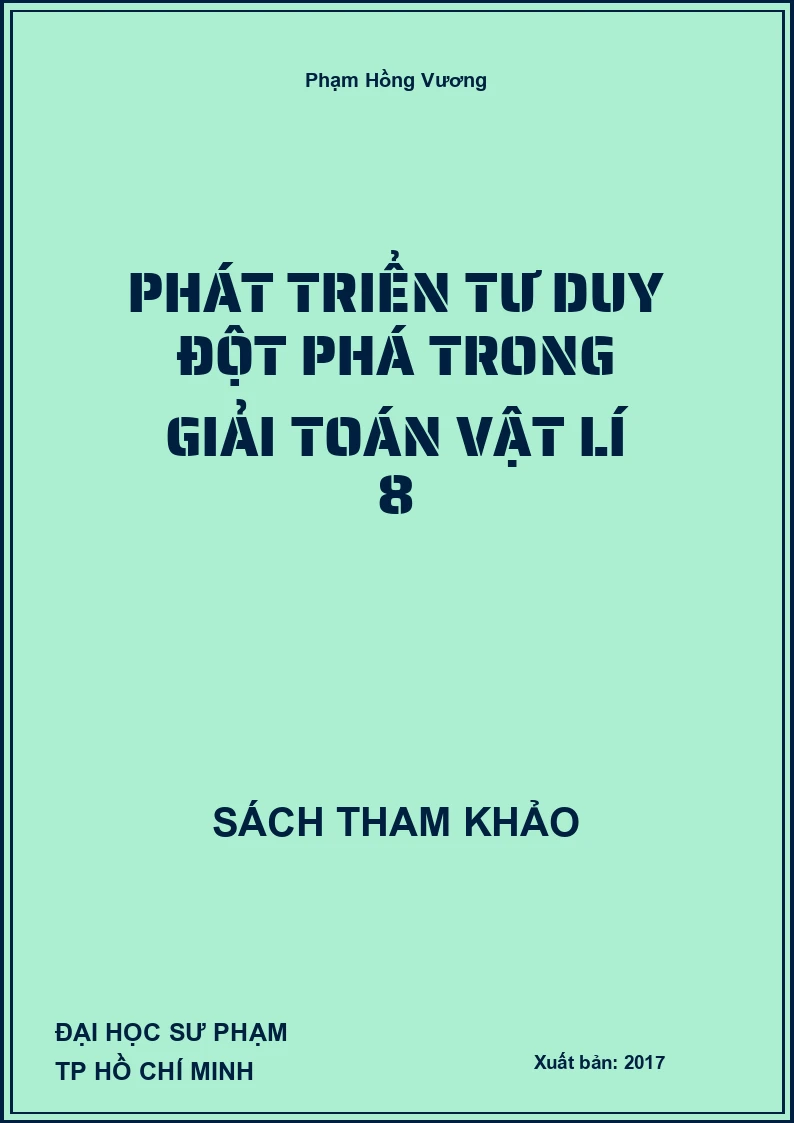 Phát Triển Tư Duy Đột Phá Trong Giải Toán Vật Lí 8