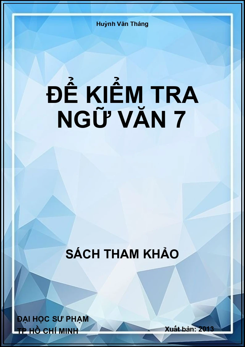 Để Kiểm Tra Ngữ Văn 7