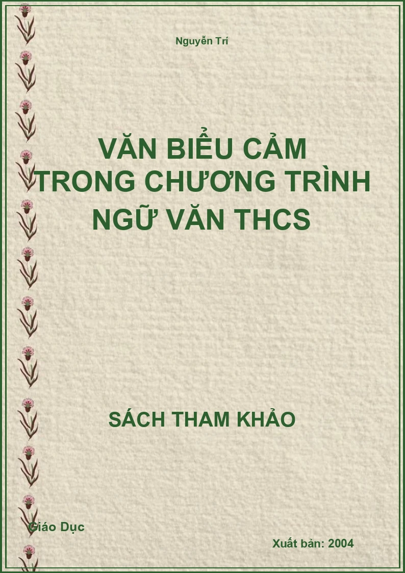 Văn Biểu Cảm Trong Chương Trình Ngữ Văn THCS