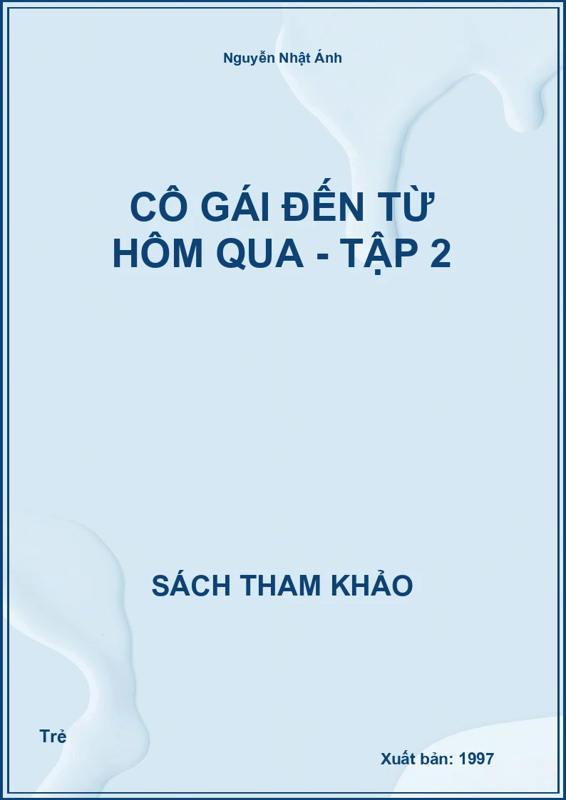 Cô Gái Đến Từ Hôm Qua - Tập 2