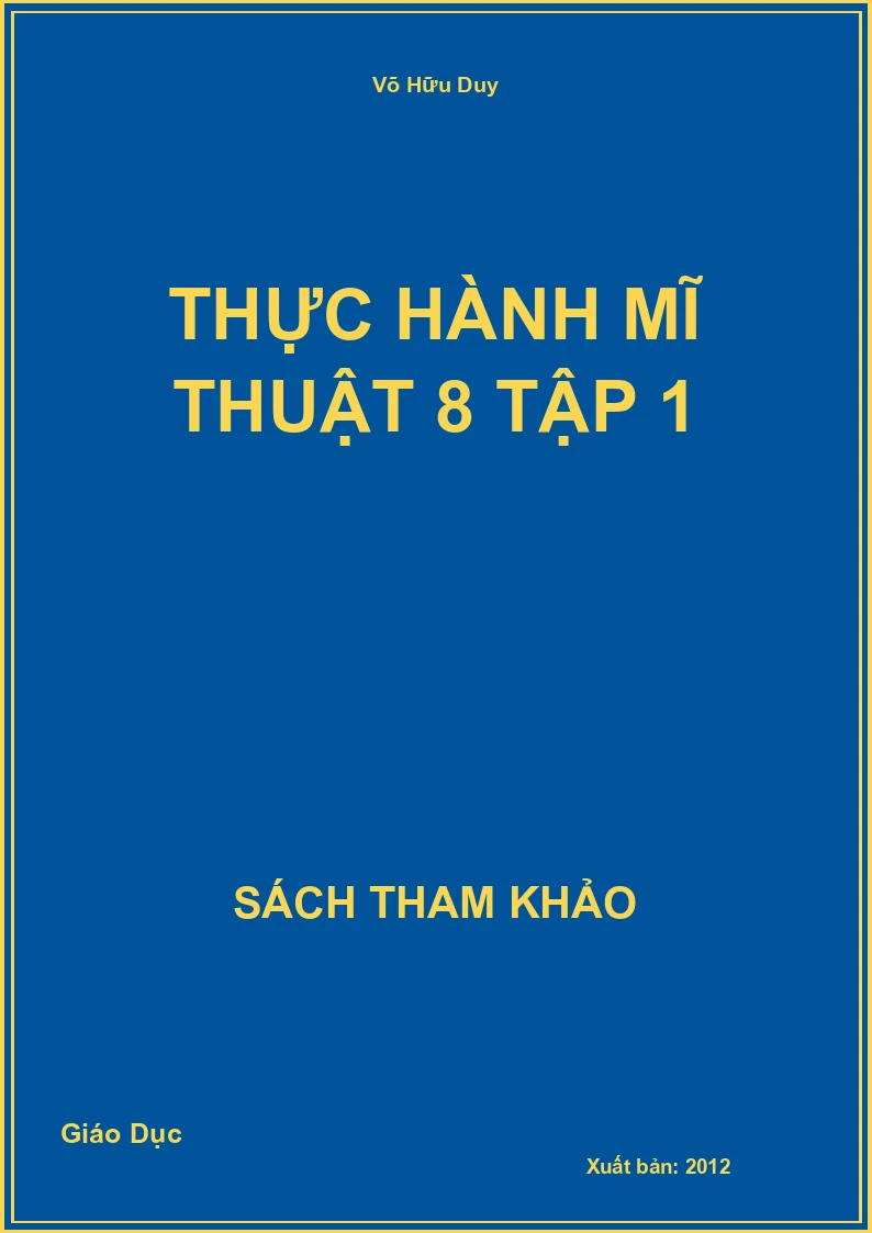 Thực Hành Mĩ Thuật 8 Tập 1