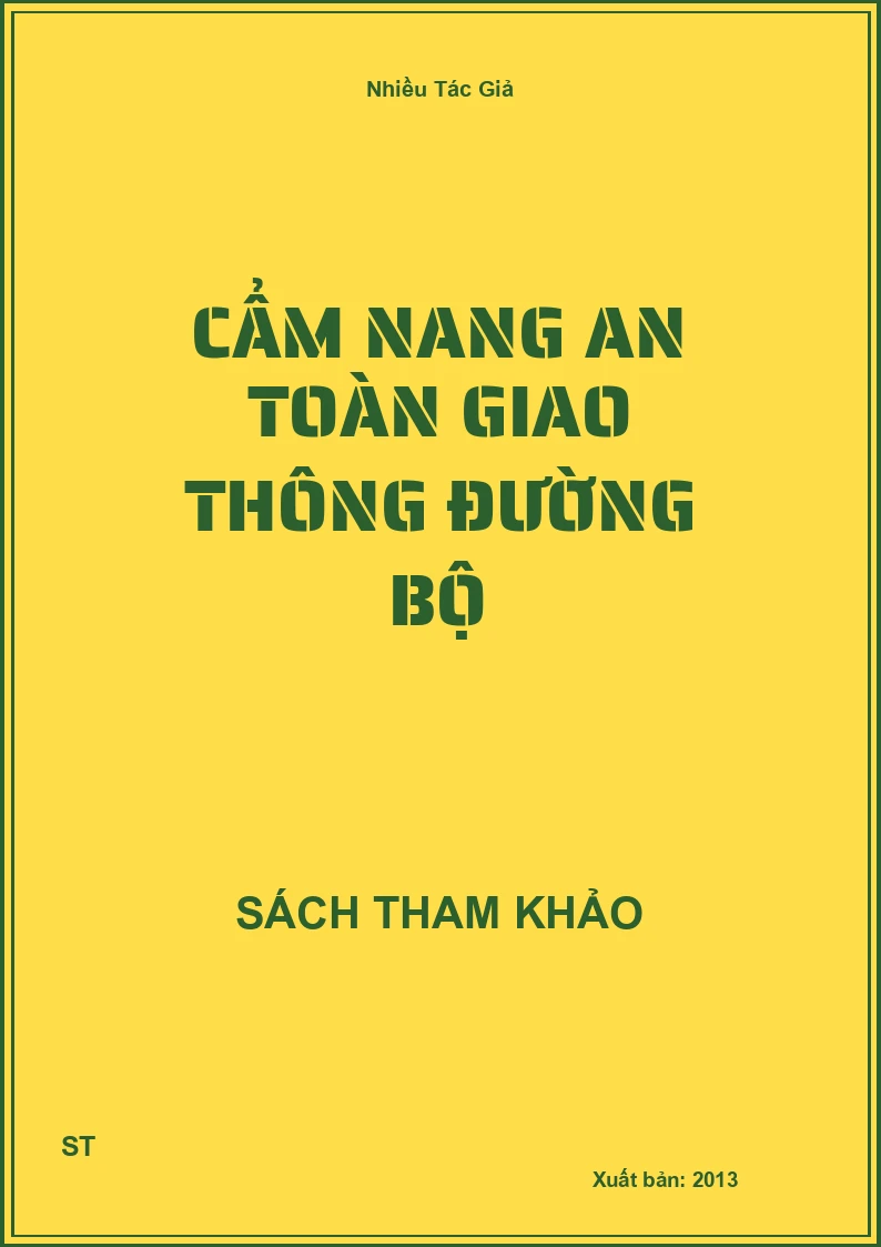 Cẩm Nang An Toàn Giao Thông Đường Bộ