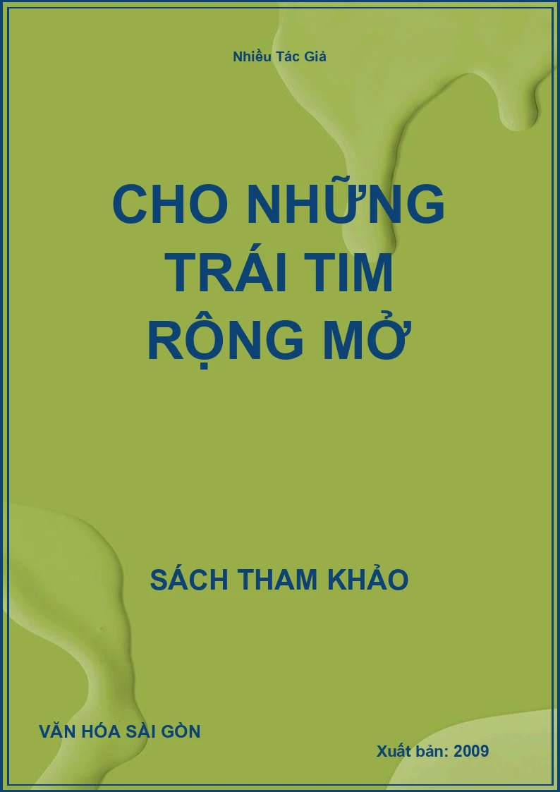 Cho Những Trái Tim Rộng Mở