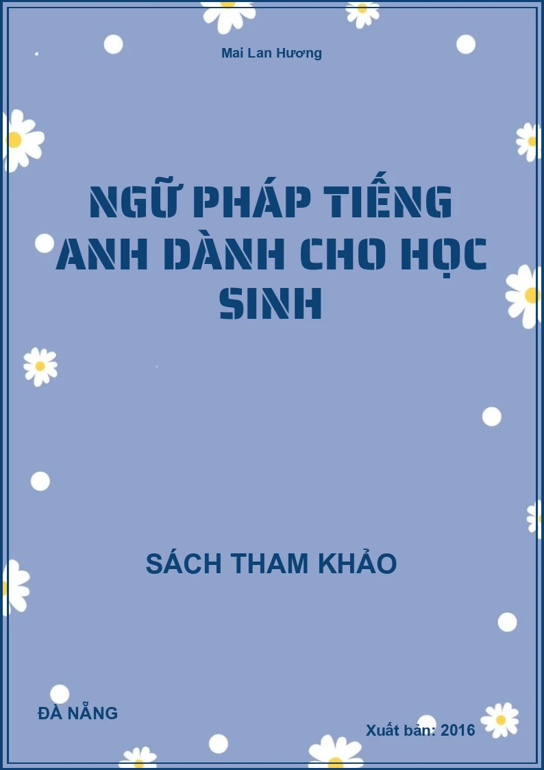 Ngữ Pháp Tiếng Anh Dành Cho Học Sinh