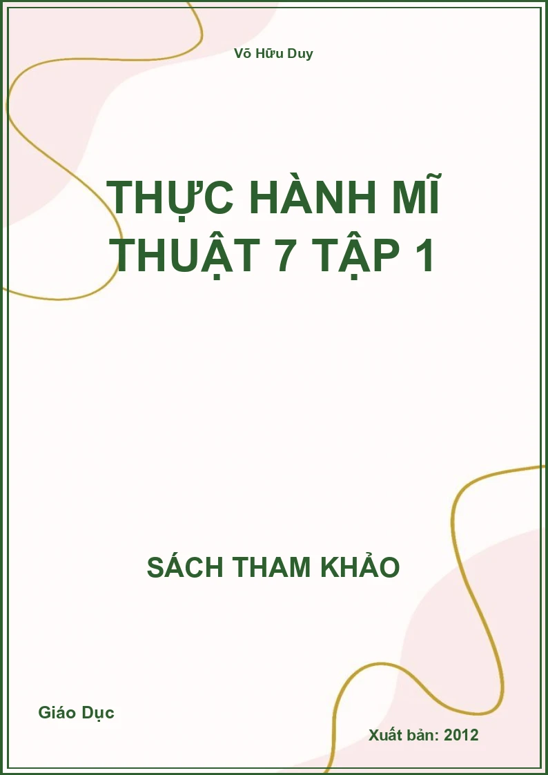Thực Hành Mĩ Thuật 7 Tập 1