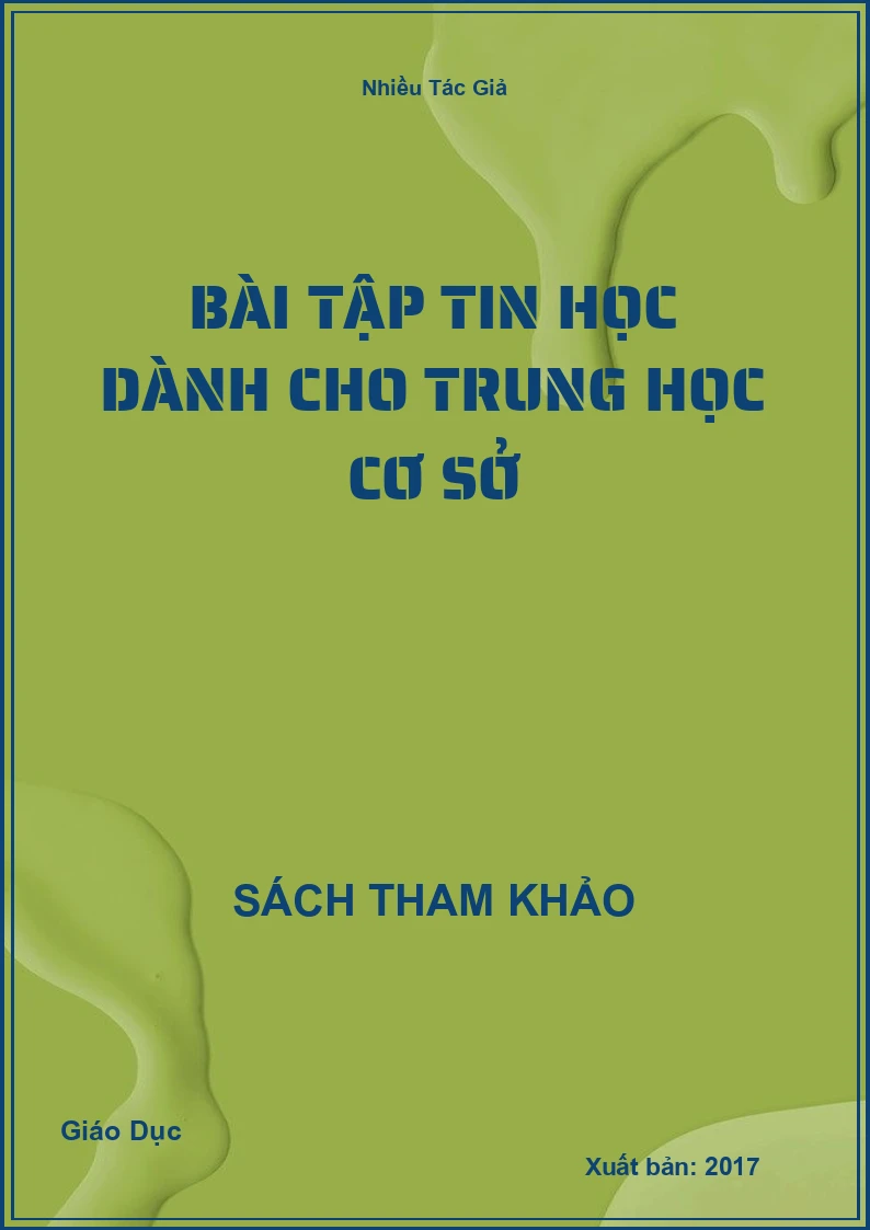 Bài Tập Tin Học Dành Cho Trung Học Cơ Sở