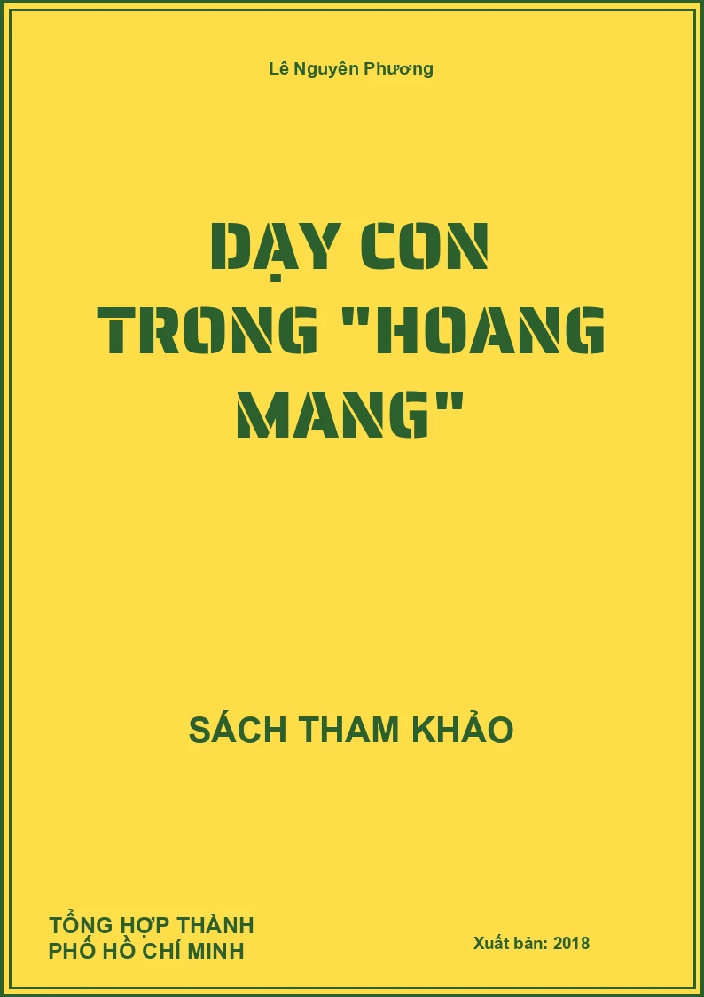 Dạy Con Trong "Hoang Mang"