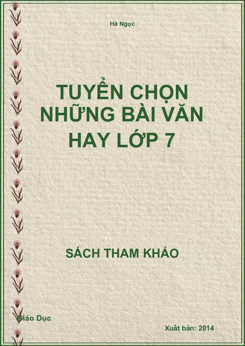 Tuyển Chọn Những Bài Văn Hay Lớp 7