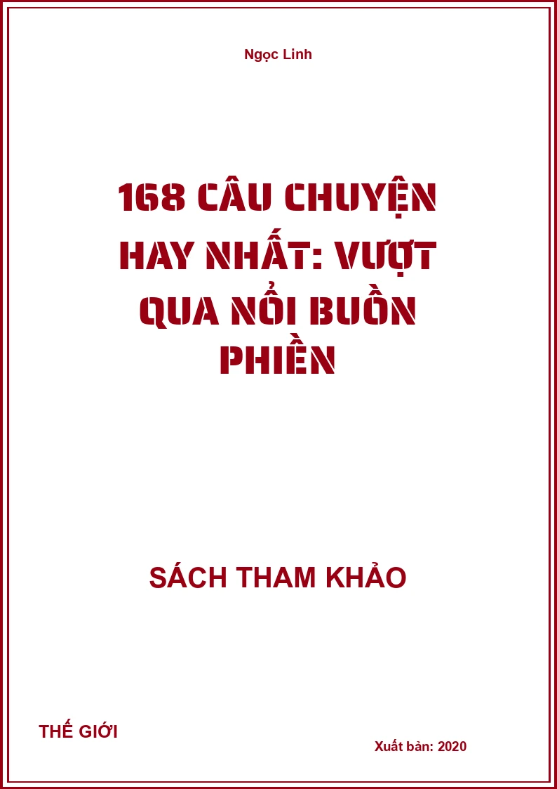 168 Câu Chuyện Hay Nhất: Vượt Qua Nổi Buồn Phiền