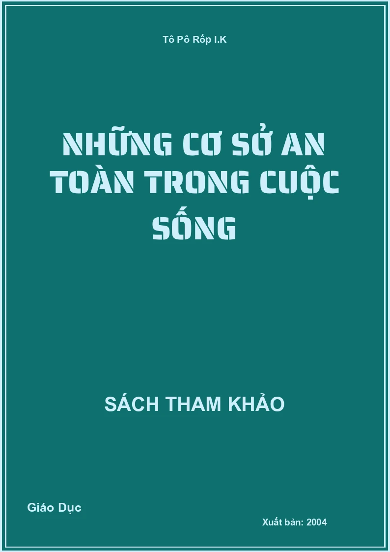 Những Cơ Sở An Toàn Trong Cuộc Sống