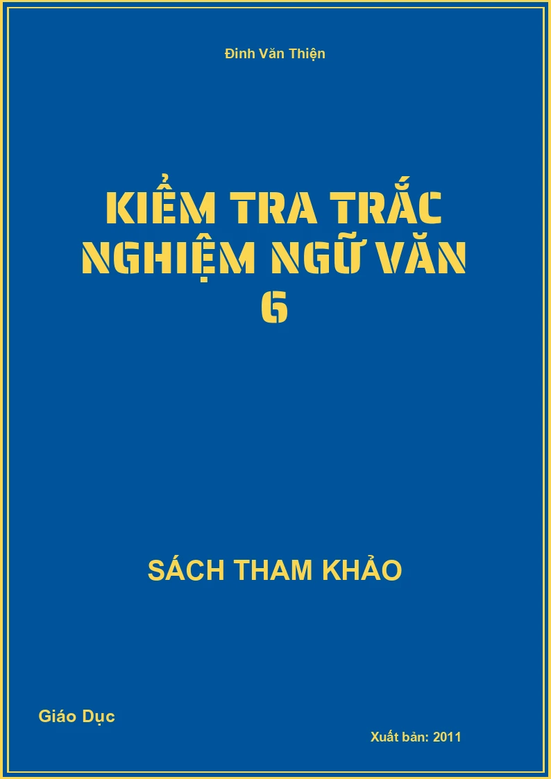 Kiểm Tra Trắc Nghiệm Ngữ Văn 6