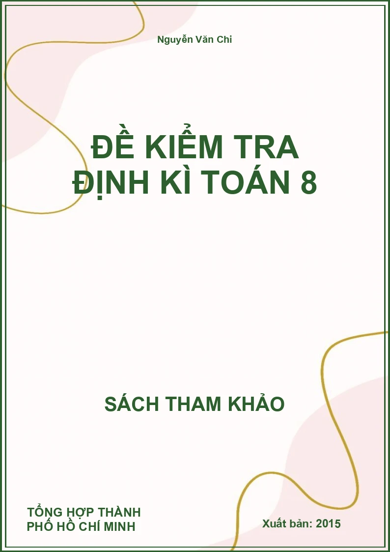 Đề Kiểm Tra Định Kì Toán 8