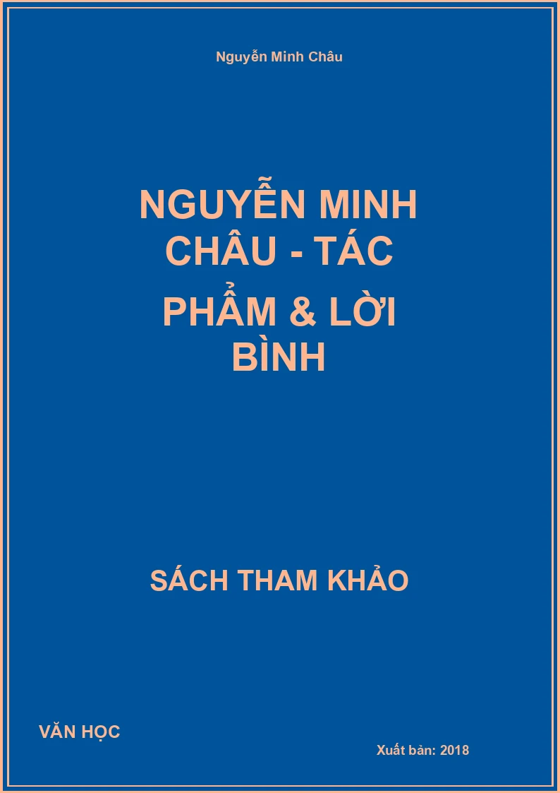 Nguyễn Minh Châu - Tác Phẩm & Lời Bình