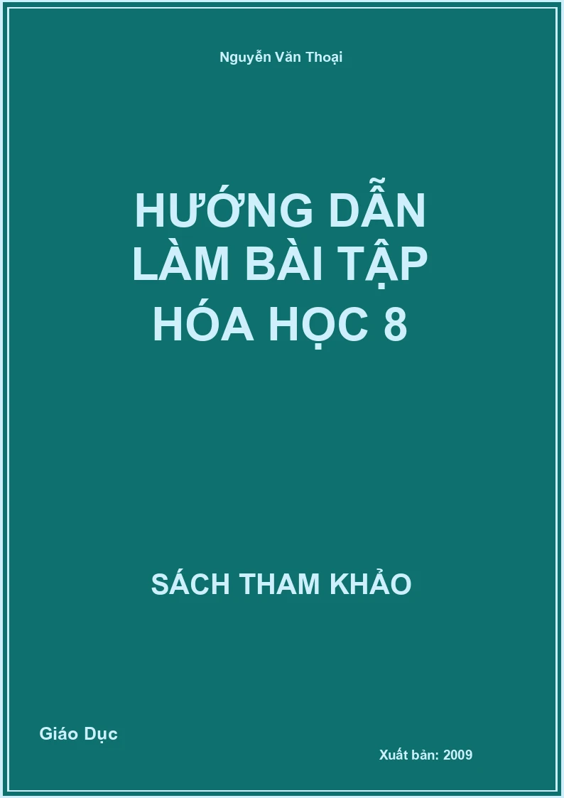 Hướng Dẫn Làm Bài Tập Hóa Học 8