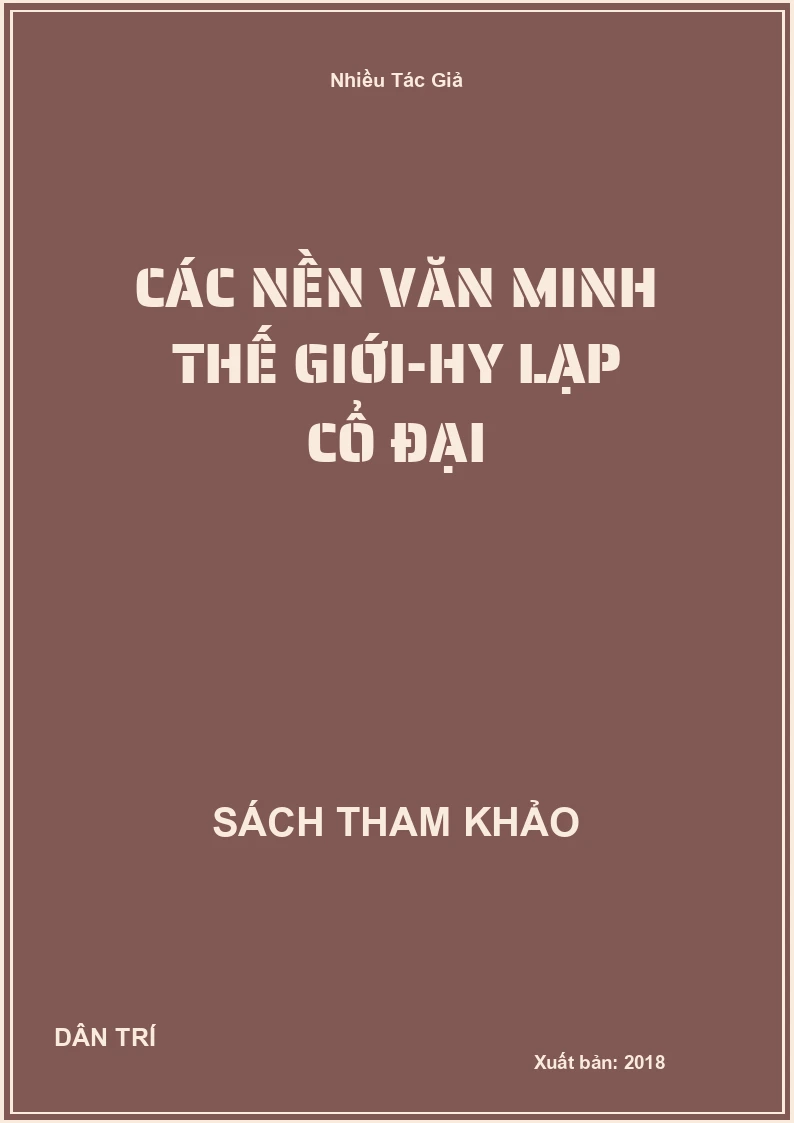 Các Nền Văn Minh Thế Giới-Hy Lạp Cổ Đại