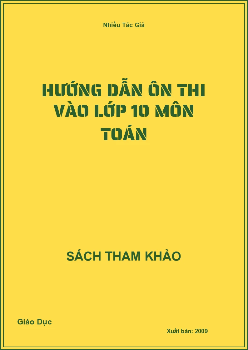 Hướng Dẫn Ôn Thi Vào Lớp 10 Môn Toán