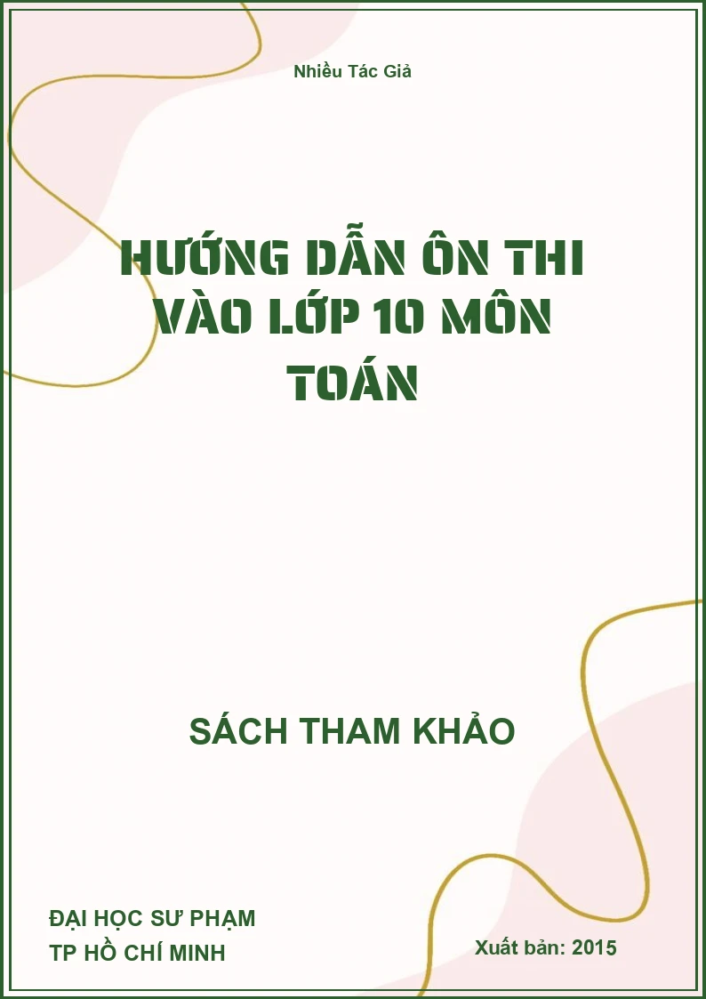 Hướng Dẫn Ôn Thi Vào Lớp 10 Môn Toán