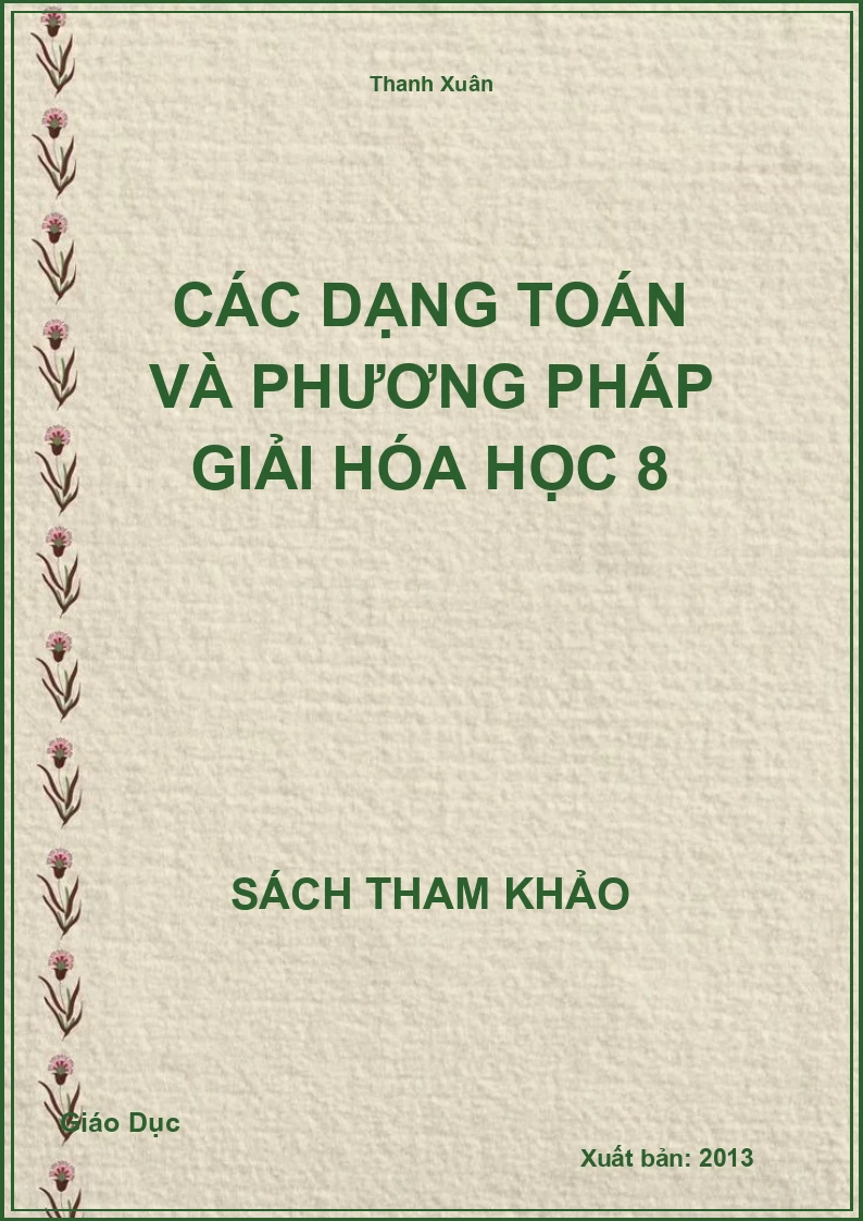 Các Dạng Toán Và Phương Pháp Giải Hóa Học 8