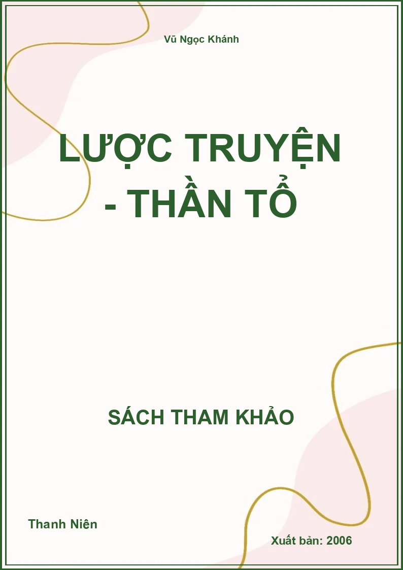 Lược Truyện - Thần Tổ