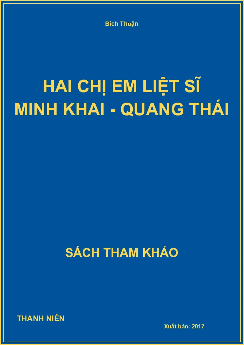 Hai Chị Em Liệt Sĩ Minh Khai - Quang Thái