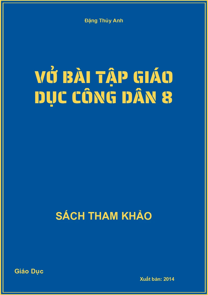 Vở Bài Tập Giáo Dục Công Dân 8