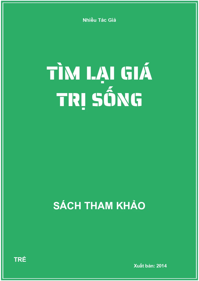 Tìm Lại Giá Trị Sống
