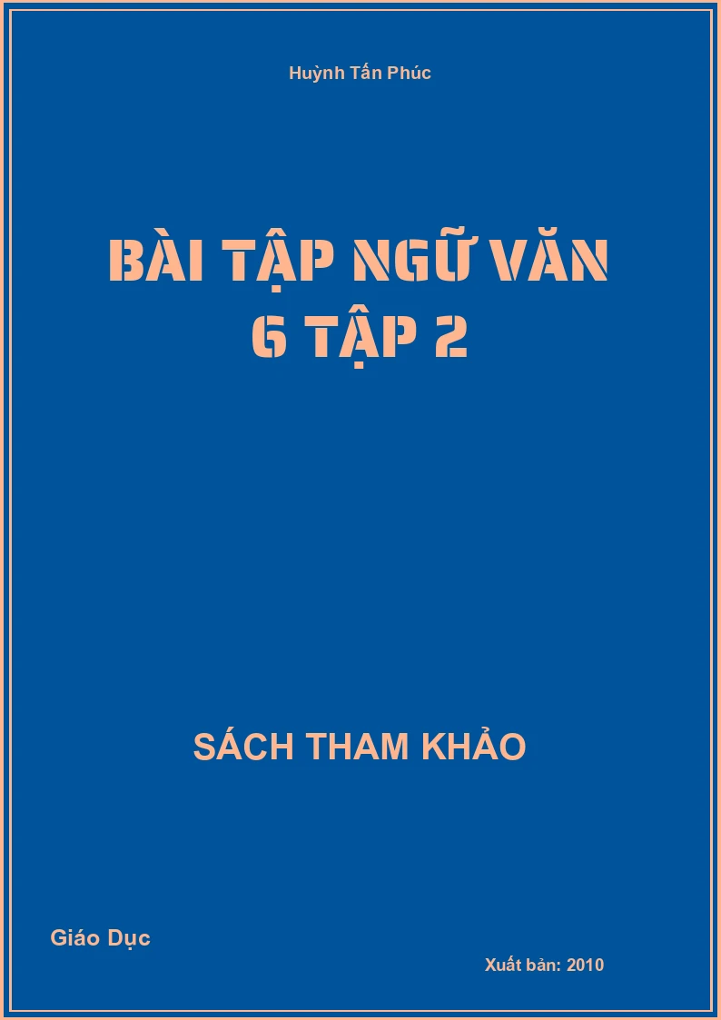 Bài Tập Ngữ Văn 6 Tập 2