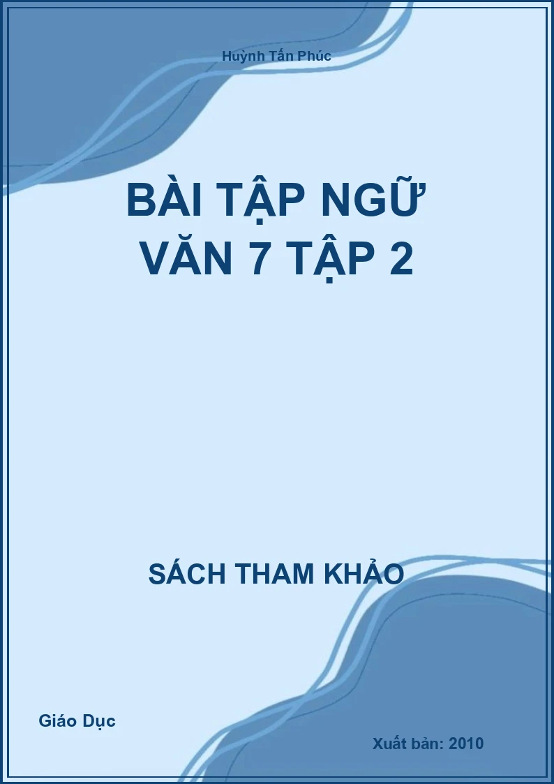 Bài Tập Ngữ Văn 7 Tập 2