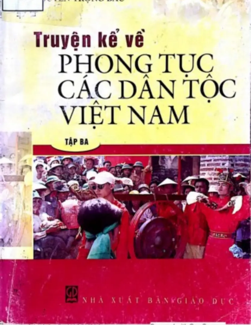 Truyện Kể Về Phong Tục Các Dân Tộc Việt Nam - Tập 3