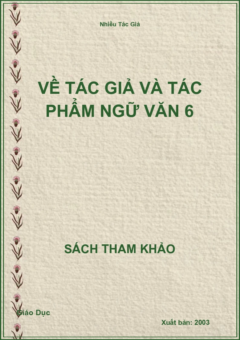 Về Tác Giả Và Tác Phẩm Ngữ Văn 6
