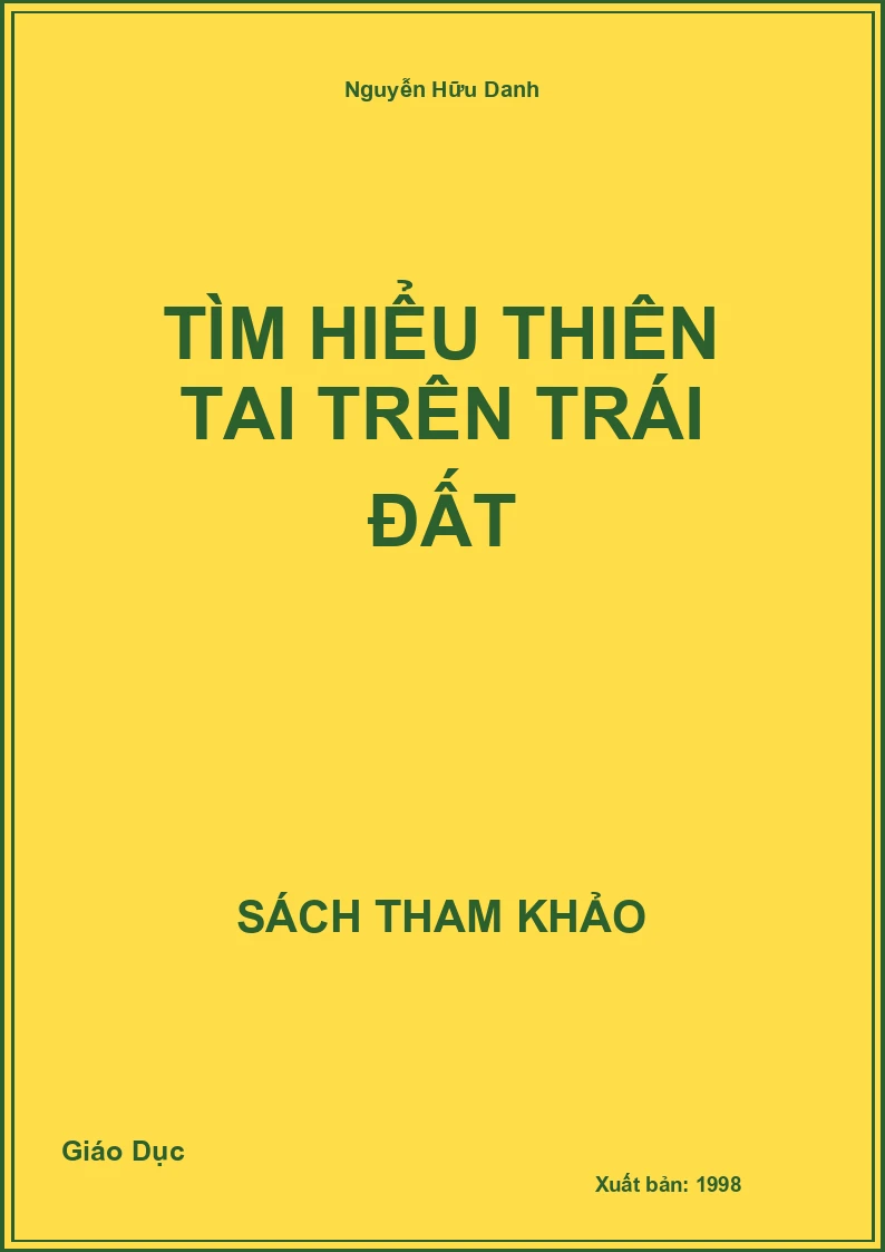 Tìm Hiểu Thiên Tai Trên Trái Đất