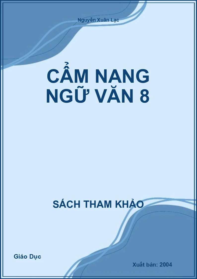 Cẩm Nang Ngữ Văn 8