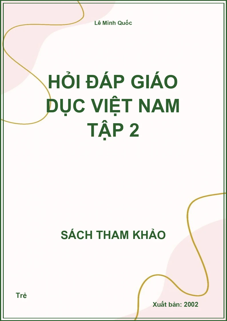 Hỏi Đáp Giáo Dục Việt Nam Tập 2
