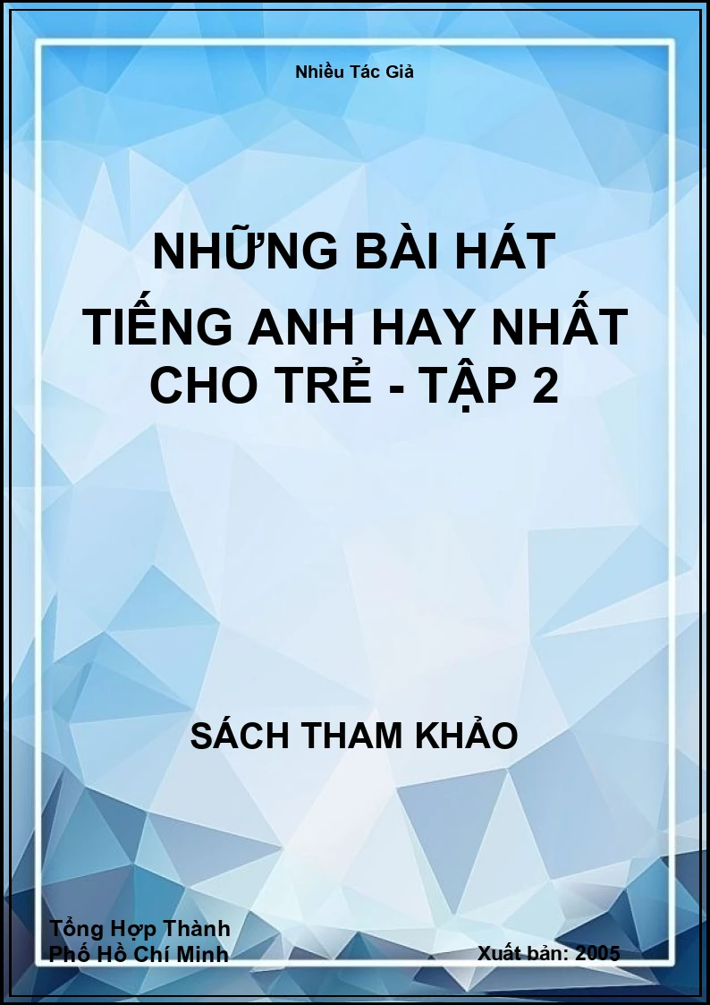 Những Bài Hát Tiếng Anh Hay Nhất Cho Trẻ - Tập 2