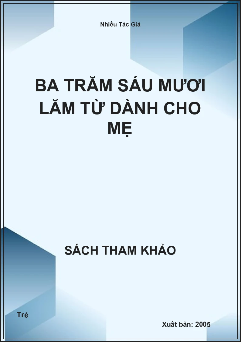 Ba Trăm Sáu Mươi Lăm Từ Dành Cho Mẹ
