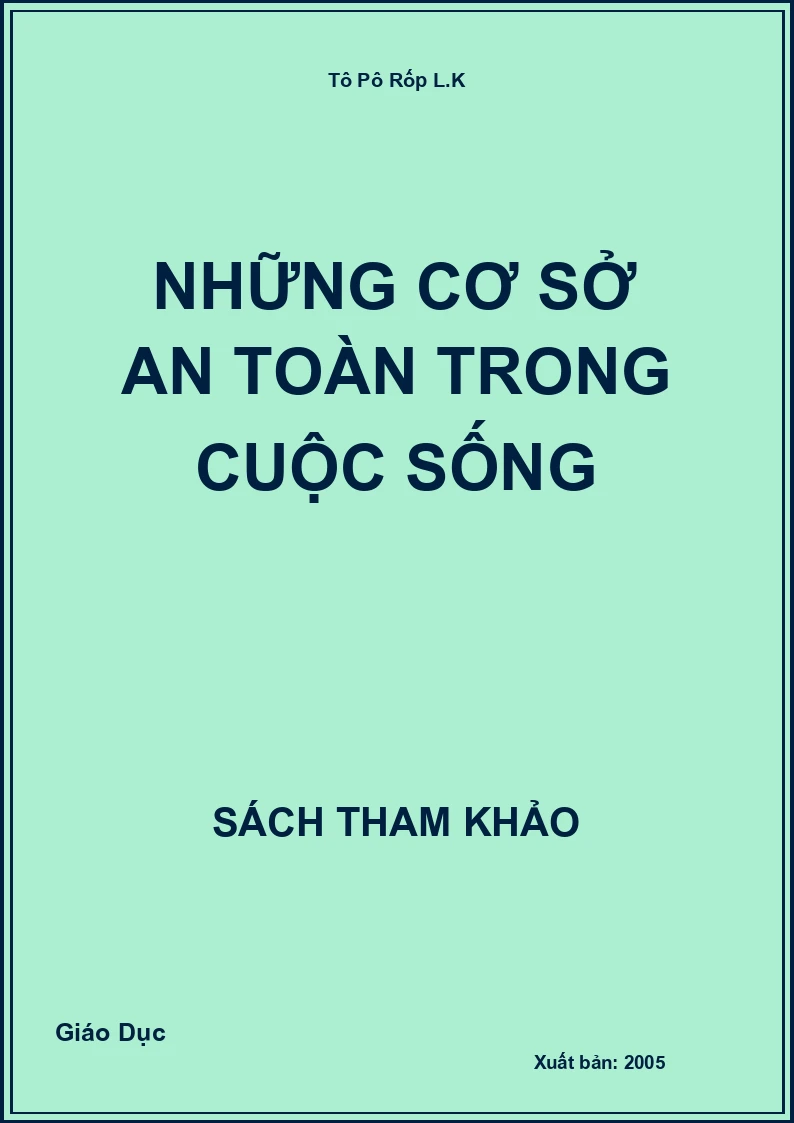 Những Cơ Sở An Toàn Trong Cuộc Sống