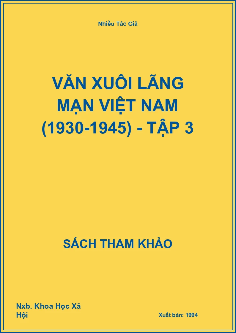 Văn Xuôi Lãng Mạn Việt Nam (1930-1945) - Tập 3