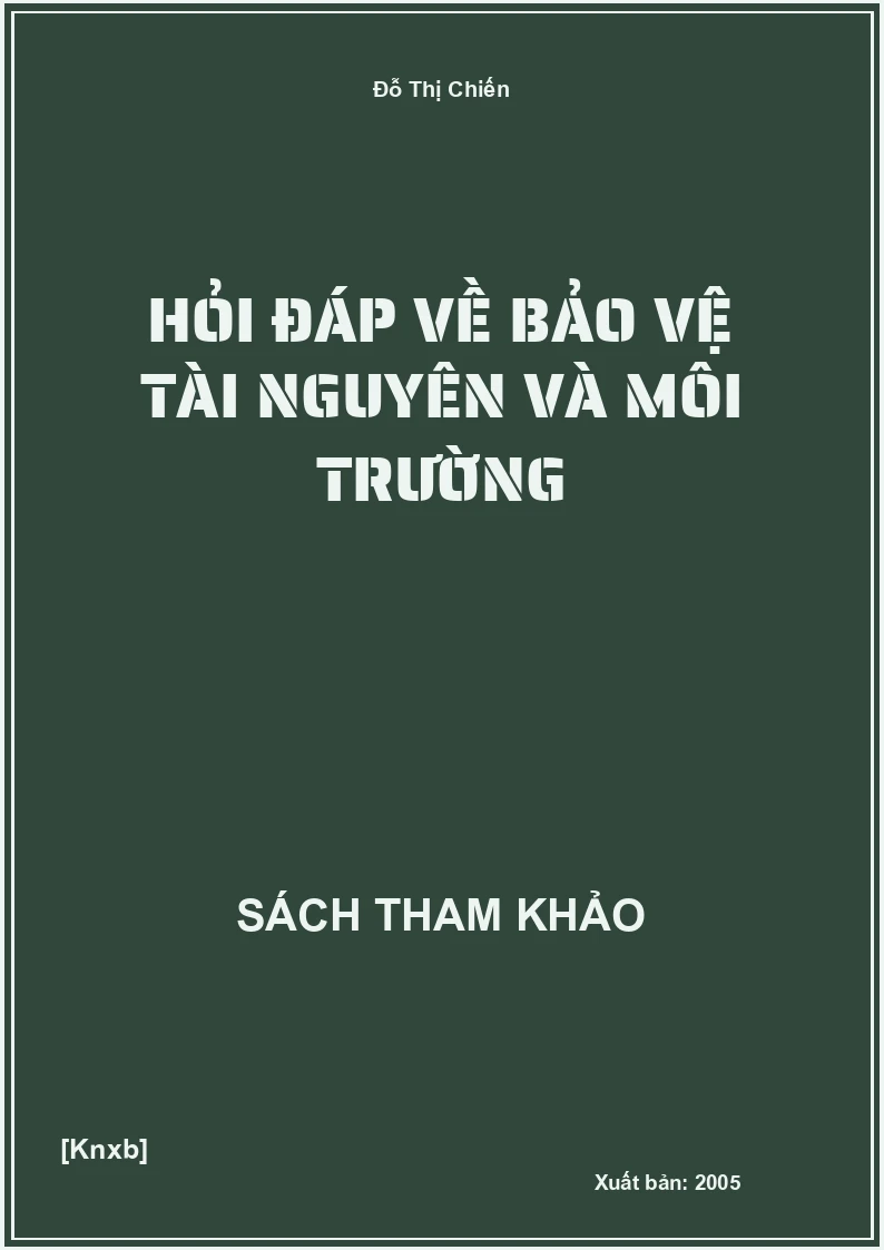 Hỏi Đáp Về Bảo Vệ Tài Nguyên Và Môi Trường