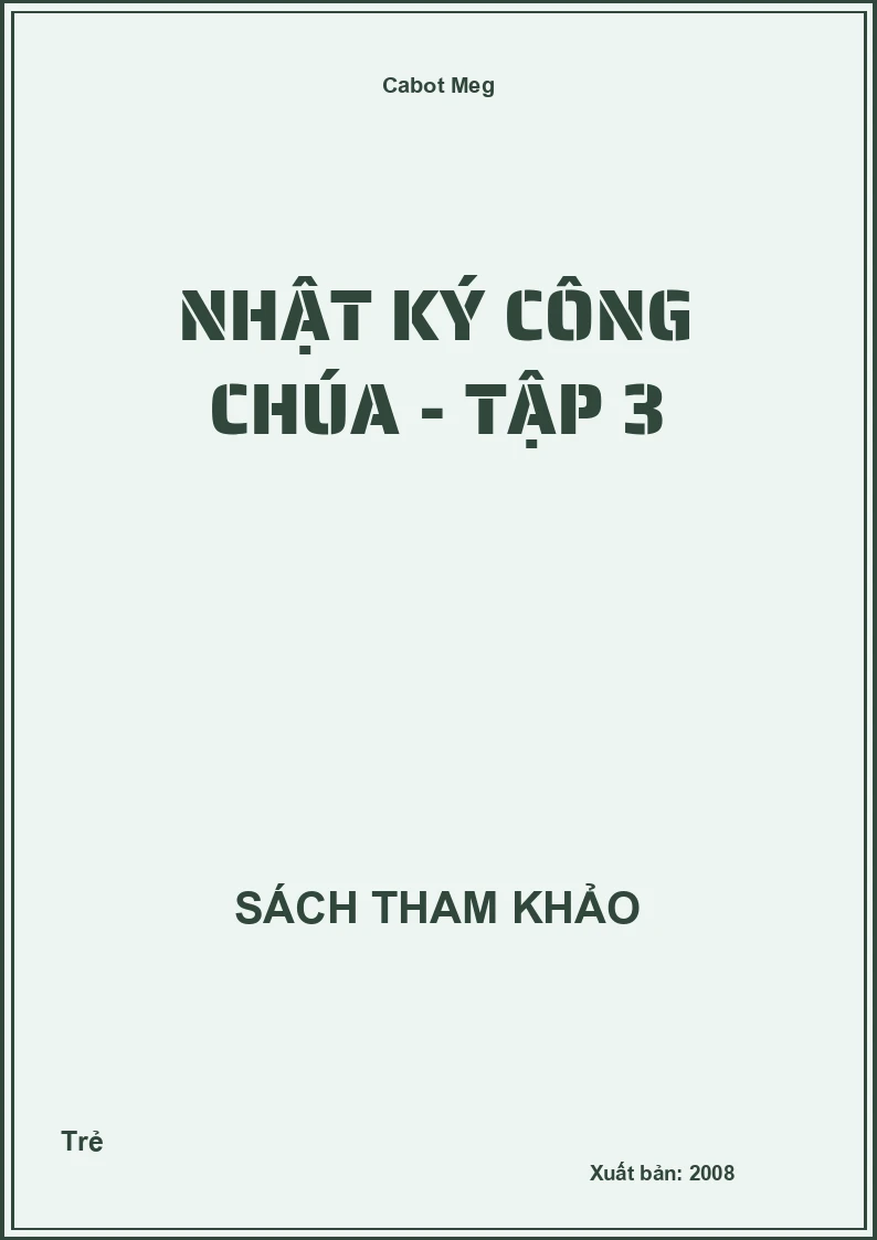 Nhật Ký Công Chúa - Tập 3