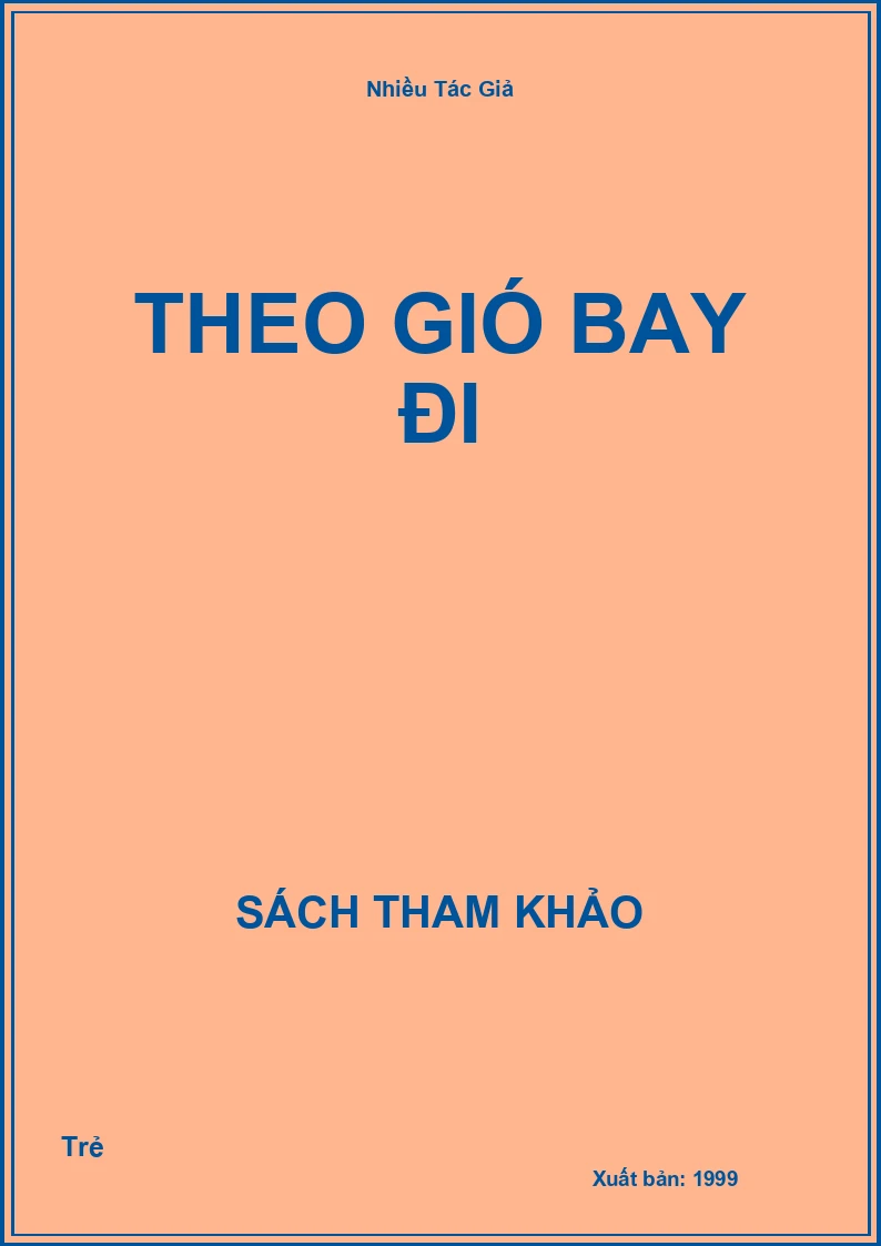 Theo Gió Bay Đi