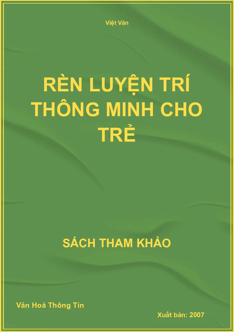 Rèn Luyện Trí Thông Minh Cho Trẻ
