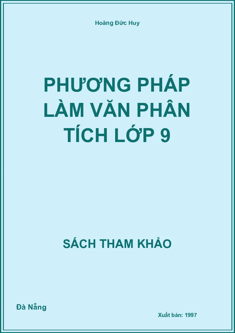 Phương Pháp Làm Văn Phân Tích Lớp 9