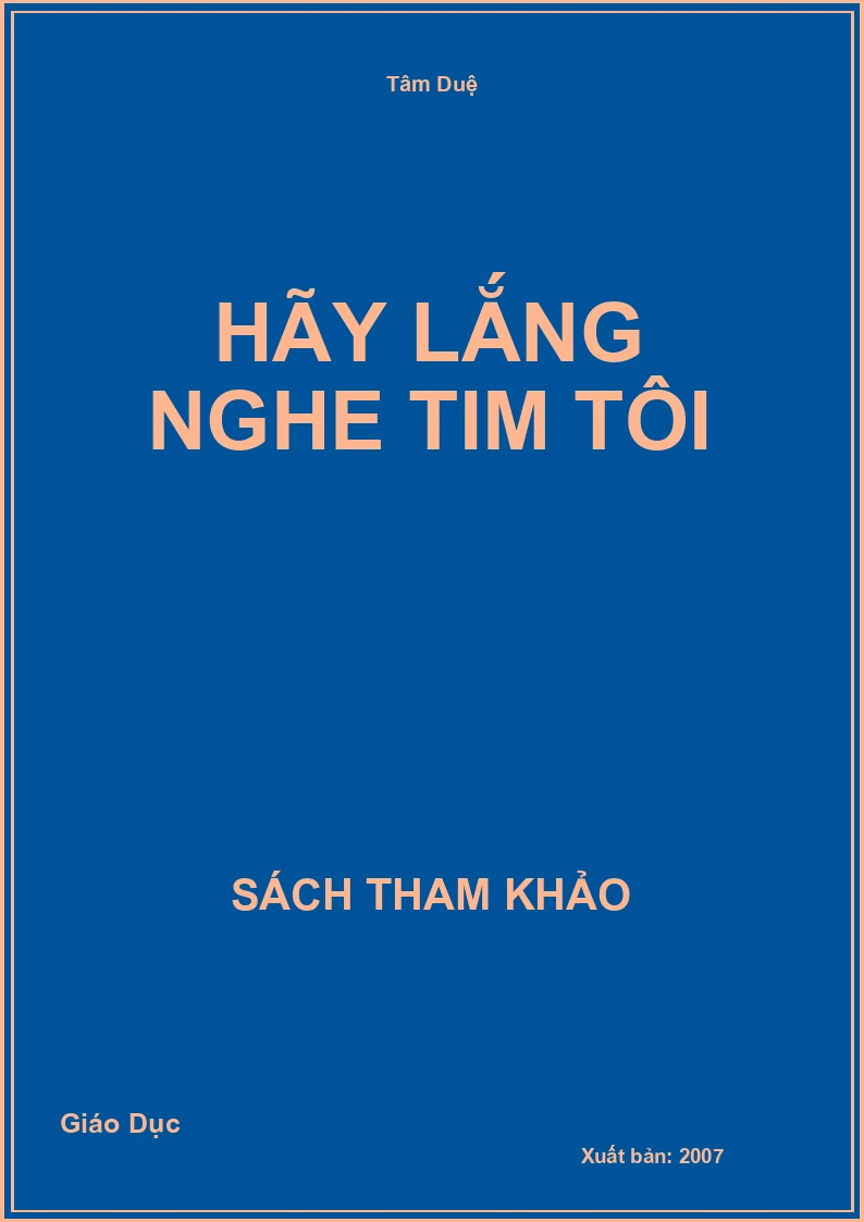 Hãy Lắng Nghe Tim Tôi