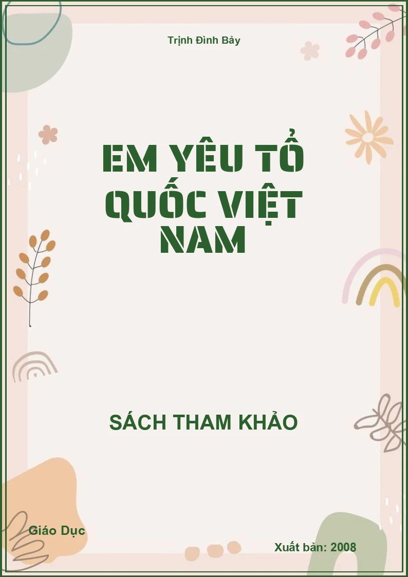 Em Yêu Tổ Quốc Việt Nam